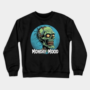 Monday Mood Zombie Graphic Tee Crewneck Sweatshirt